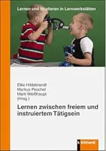 Lernen zwischen freiem und instruiertem Tätigsein
